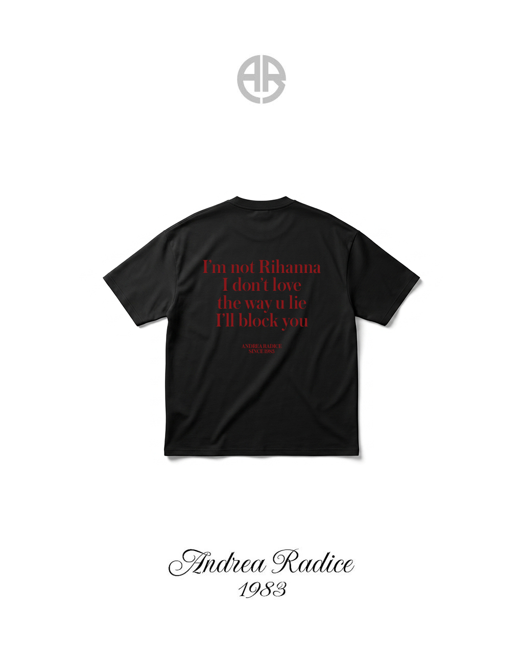 T shirt Oversize Im Not Rihanna